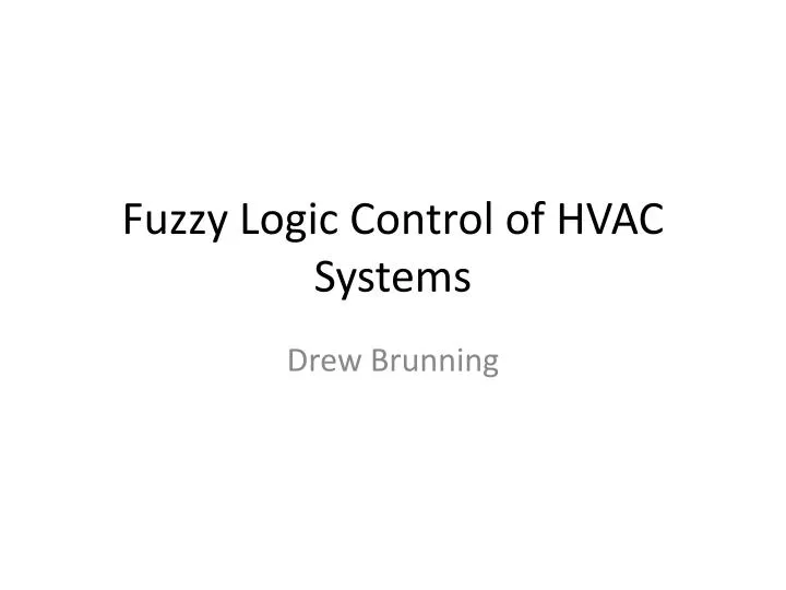 fuzzy logic control of hvac systems