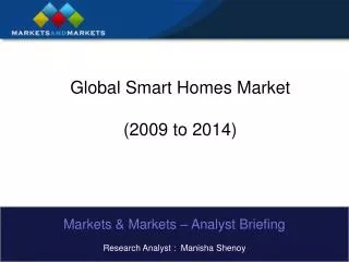 Global Smart Homes Market (2009 to 2014)