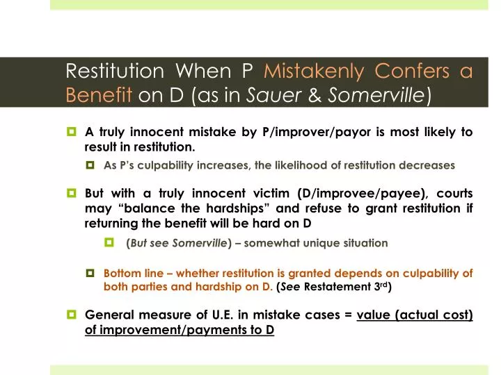 restitution when p mistakenly confers a benefit on d as in sauer somerville