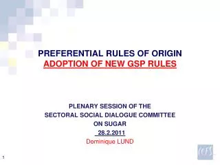 PREFERENTIAL RULES OF ORIGIN ADOPTION OF NEW GSP RULES