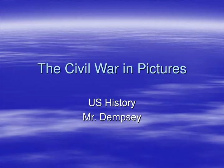 the civil war in pictures
