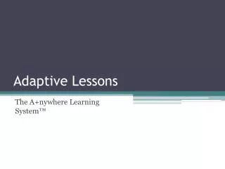 Adaptive Lessons