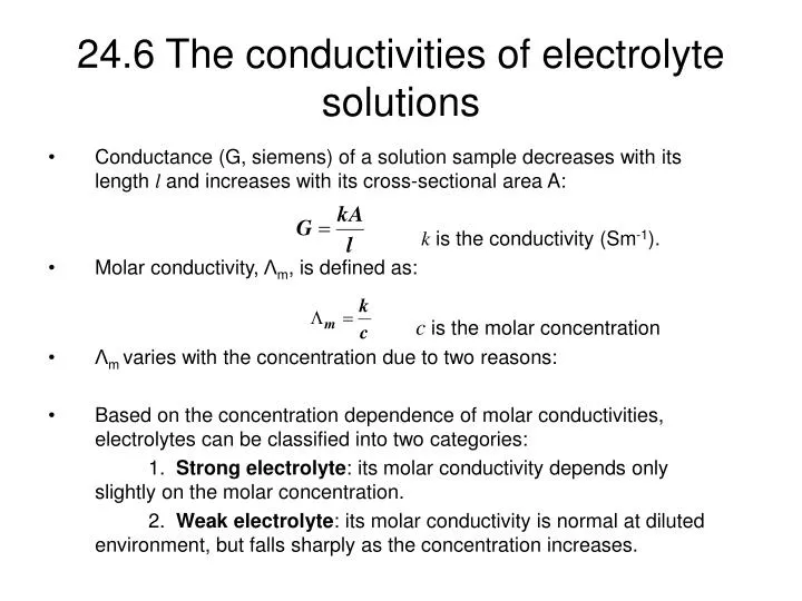 24 6 the conductivities of electrolyte solutions
