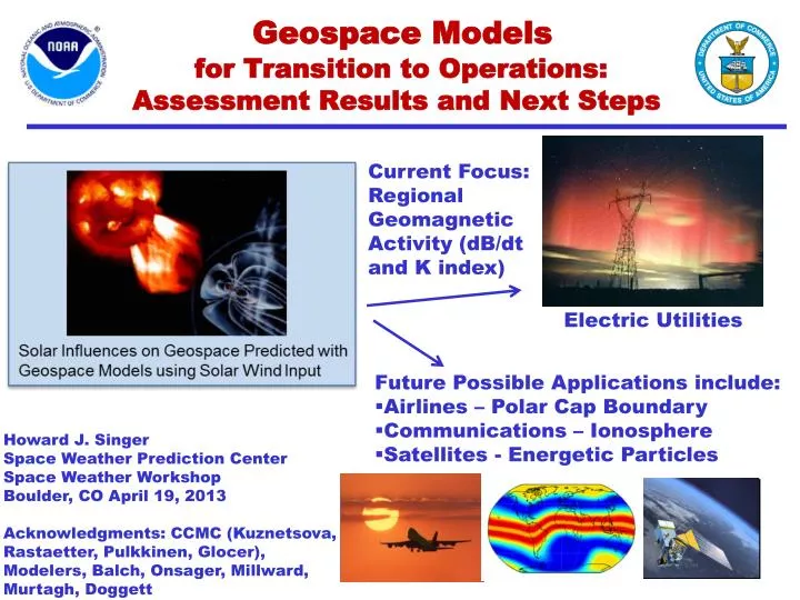 geospace models for transition to operations assessment results and next steps