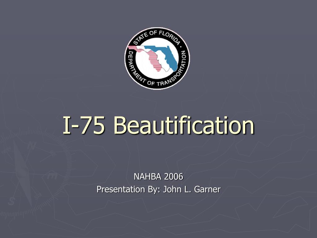 PPT - I-75 Beautification PowerPoint Presentation, free download - ID ...