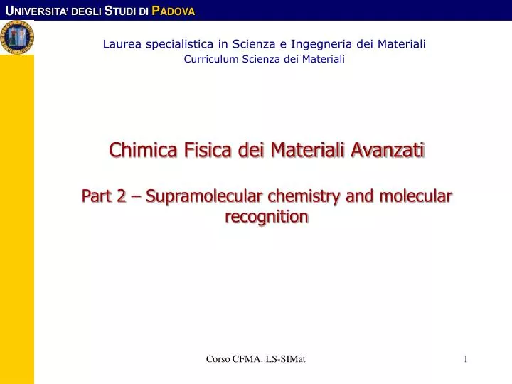 chimica fisica dei materiali avanzati part 2 supramolecular chemistry and molecular recognition