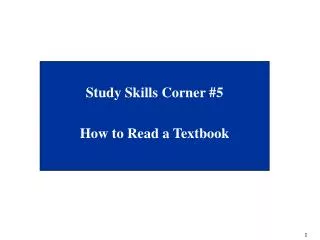 Study Skills Corner #5 How to Read a Textbook