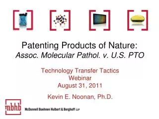 Patenting Products of Nature: Assoc. Molecular Pathol. v. U.S. PTO