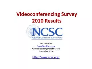 Videoconferencing Survey 2010 Results