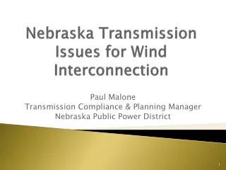 Nebraska Transmission Issues for Wind Interconnection