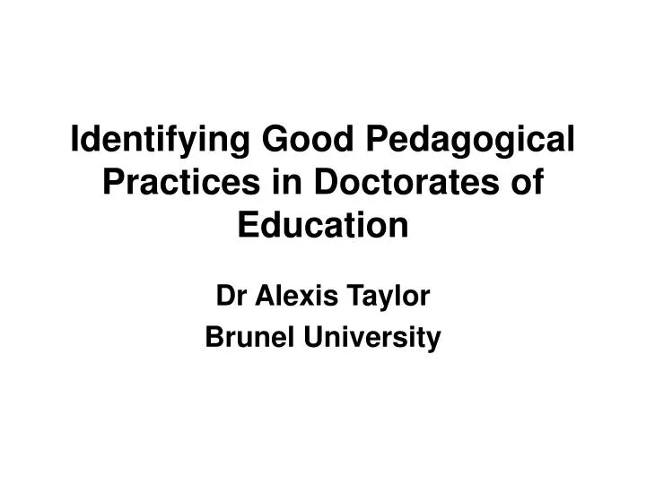 identifying good pedagogical practices in doctorates of education