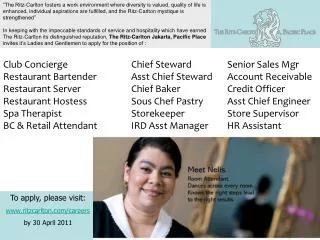 Club Concierge 		Chief Steward	 	Senior Sales Mgr Restaurant Bartender		Asst Chief Steward	Account Receivable Restaura