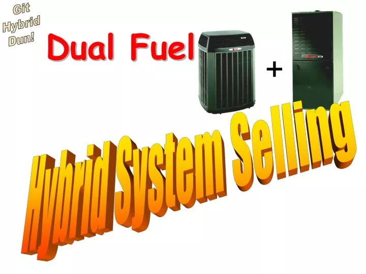 dual fuel