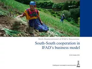 South-South cooperation in IFAD’s business model