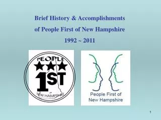 Brief History &amp; Accomplishments of People First of New Hampshire 1992 ~ 2011