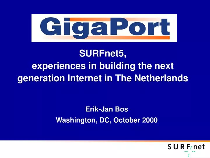 surfnet5 experiences in building the next generation internet in the netherlands