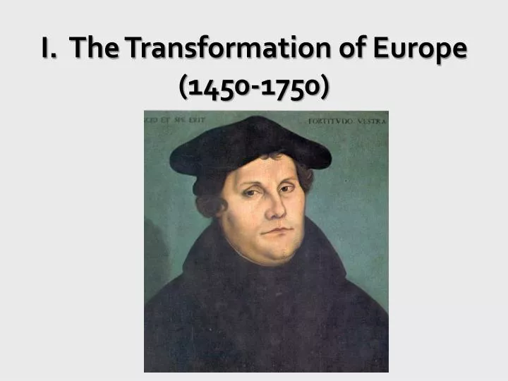 i the transformation of europe 1450 1750