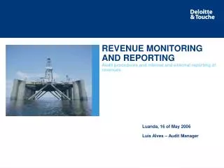 REVENUE MONITORING AND REPORTING Audit procedures and internal and external reporting of revenues
