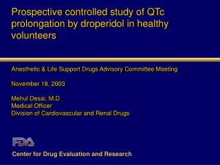 Prospective controlled study of QTc prolongation by droperidol in healthy volunteers