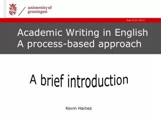 Academic Writing in English A process-based approach