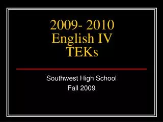 2009- 2010 English IV TEKs