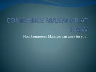 COMMERCE MANAGER AT UMW