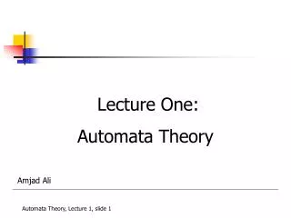 Lecture One: Automata Theory