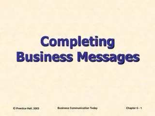 Completing Business Messages