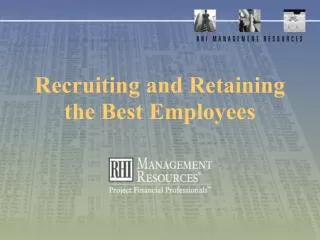 Recruiting and Retaining the Best Employees