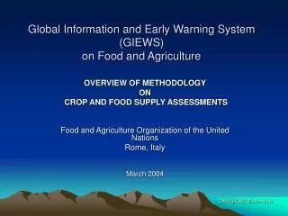 Global Information and Early Warning System (GIEWS) on Food and Agriculture