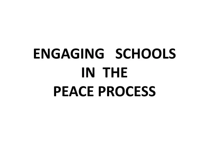 engaging schools in the peace process