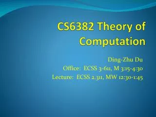 CS6382 Theory of Computation