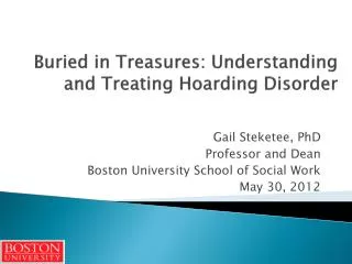 Buried in Treasures: Understanding and Treating Hoarding Disorder