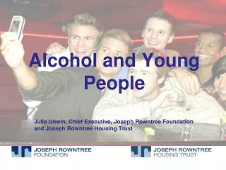 Alcohol and Young People