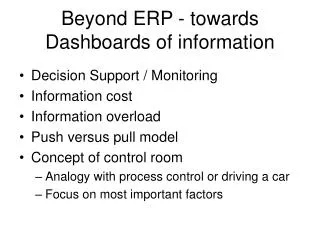 Beyond ERP - towards Dashboards of information