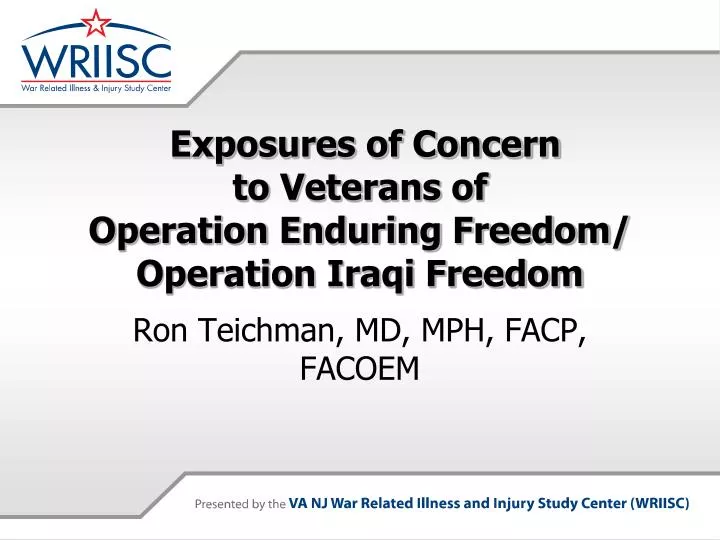 exposures of concern to veterans of operation enduring freedom operation iraqi freedom
