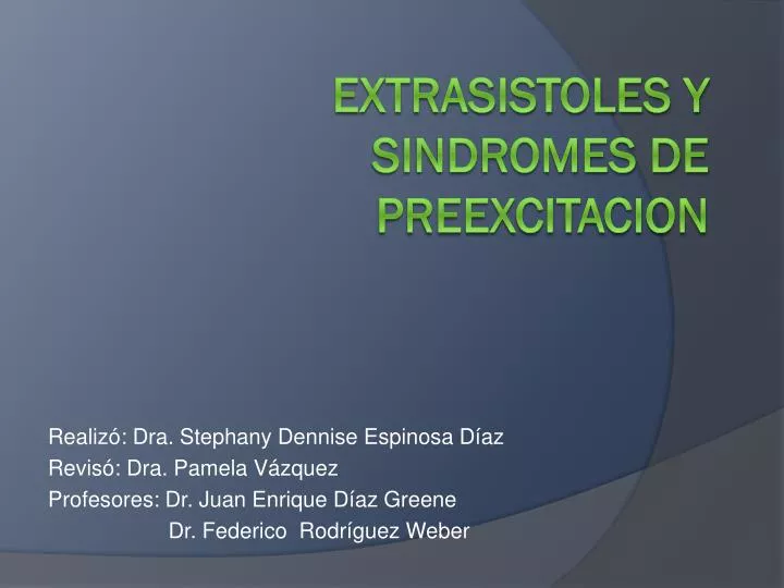 extrasistoles y sindromes de preexcitacion