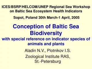 Conception of Baltic Sea Biodiversity with special reference on indicator species of animals and plants