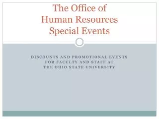 The Office of Human Resources Special Events