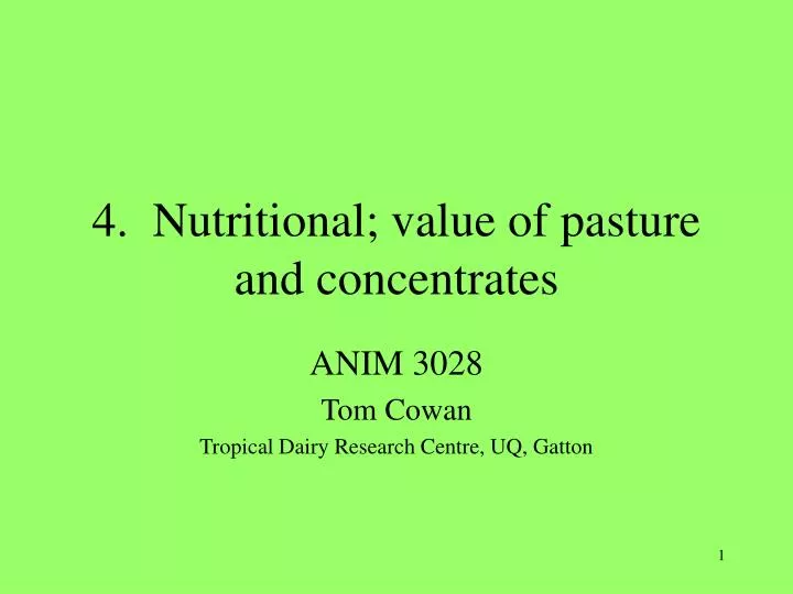 4 nutritional value of pasture and concentrates