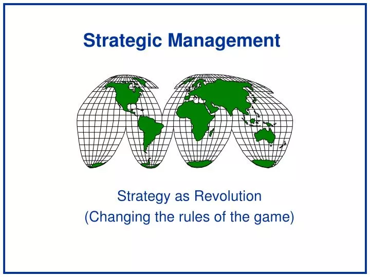 strategy as revolution changing the rules of the game