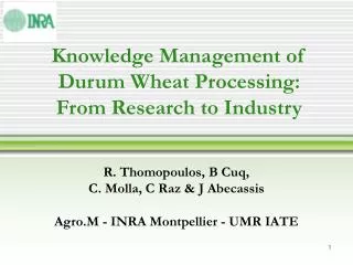 Knowledge Management of Durum Wheat Processing: From Research to Industry