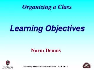 Organizing a Class Learning Objectives