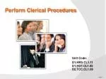 Perform Clerical Procedures - slide 1