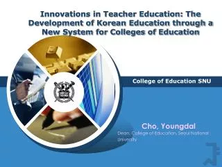 Innovations in Teacher Education: The Development of Korean Education through a New System for Colleges of Education