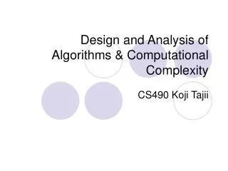 design and analysis of algorithms computational complexity