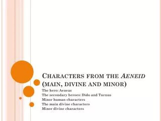 Characters from the Aeneid (main, divine and minor)