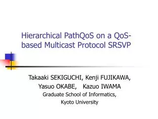 Hierarchical PathQoS on a QoS-based Multicast Protocol SRSVP