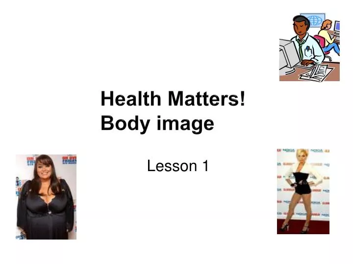 health matters body image