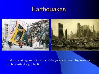 earthquakes